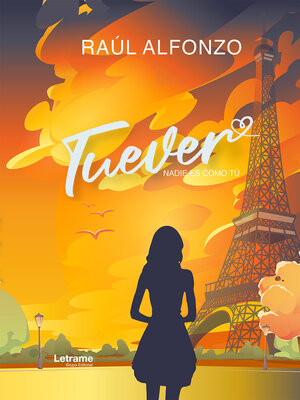 cover image of Tuever. Nadie es como tú
